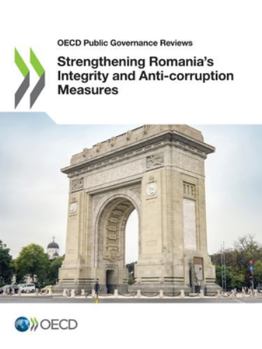 Paperback Strengthening Romania's Integrity and Anti-corruption Measures Book