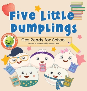 Hardcover Five Little Dumplings Get Ready for School Book
