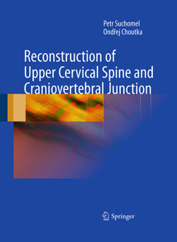 Paperback Reconstruction of Upper Cervical Spine and Craniovertebral Junction Book