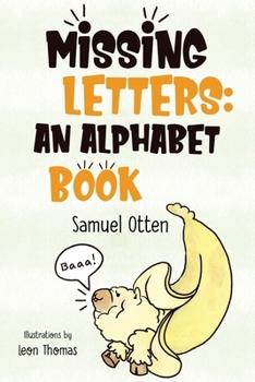 Paperback Missing Letters: An Alphabet Book