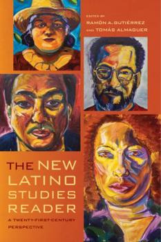 Paperback The New Latino Studies Reader: A Twenty-First-Century Perspective Book