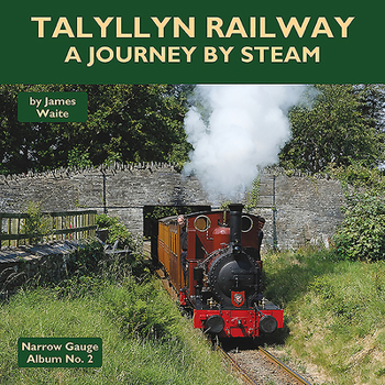Hardcover Talyllyn Railway: A Journey by Steam Book