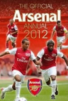 The Official Arsenal FC Annual 2012