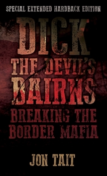 Hardcover Dick the Devil's Bairns Book