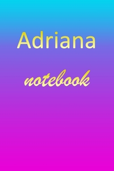 Paperback Adriana: Blank Notebook - Wide Ruled Lined Paper Notepad - Writing Pad Practice Journal - Custom Personalized First Name Initia Book