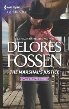 The Marshal's Justice - Book #4 of the Appaloosa Pass Ranch