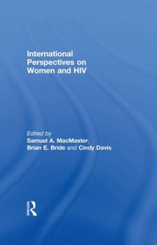 Hardcover International Perspectives on Women and HIV Book