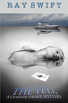 Paperback The Tell: A Connie Drake Mystery Book