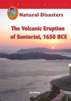 Library Binding The Volcanic Eruption on Santorini, 1650 BCE Book