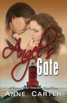 Angel's Gate - Book #3 of the Beacon Point Romance