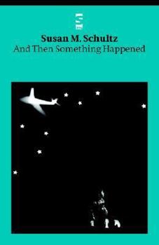 Paperback And Then Something Happened Book