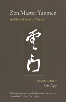 Paperback Zen Master Yunmen: His Life and Essential Sayings Book