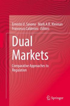Hardcover Dual Markets: Comparative Approaches to Regulation Book