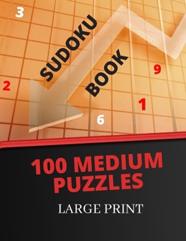 Paperback Sudoku Book 100 Medium: Sudoku Gift: A fun Medium Sudoku Puzzle Book (Can You Solve Them) Book