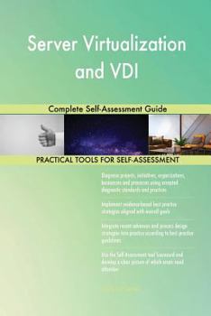 Paperback Server Virtualization and VDI Complete Self-Assessment Guide Book