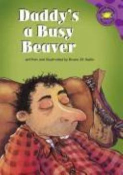 Hardcover Daddy's a Busy Beaver Book