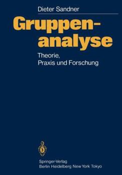 Paperback Gruppenanalyse: Theorie, Praxis, Forschung [German] Book