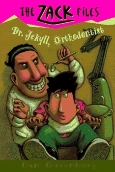 Paperback Zack Files 05: Dr. Jekyll, Orthodontist Book