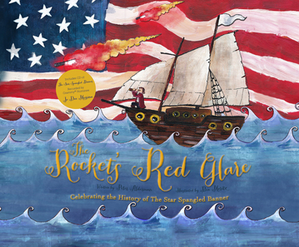 Audio CD The Rocket's Red Glare: Celebrating the History of the Star Spangled Banner Book