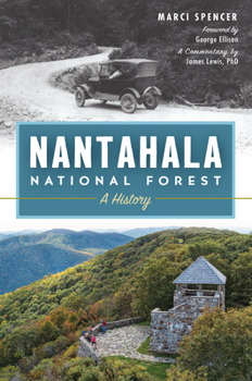 Paperback Nantahala National Forest: A History Book