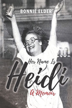 Paperback Her Name Is Heidi: A Memoir Book