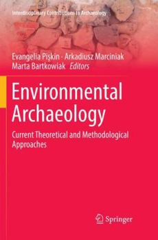 Paperback Environmental Archaeology: Current Theoretical and Methodological Approaches Book