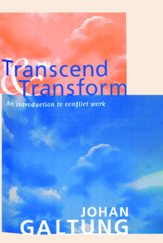 Paperback Transcend and Transform: An Introduction to Conflict Work Book