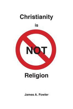 Paperback Christianity is NOT Religion Book