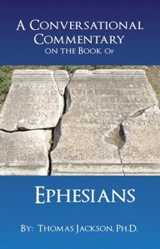Paperback A Conversational Commentary on the Book of EPHESIANS Book