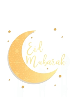 Paperback Eid Mubarak: Ramadan Mubarak Kareem Book