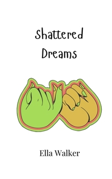 Paperback Shattered Dreams Book