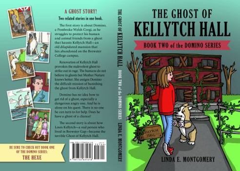 Paperback The Ghost of Kellytch Hall (The Adventures of Domino Corgi Series) Book