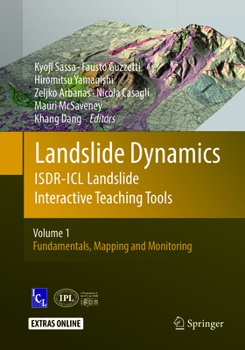 Paperback Landslide Dynamics: Isdr-ICL Landslide Interactive Teaching Tools: Volume 1: Fundamentals, Mapping and Monitoring Book