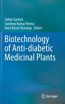 Hardcover Biotechnology of Anti-Diabetic Medicinal Plants Book