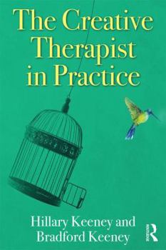 Paperback The Creative Therapist in Practice Book