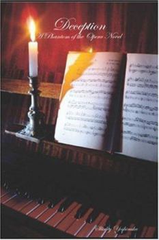 Paperback Deception: a Phantom of the Opera Novel Book