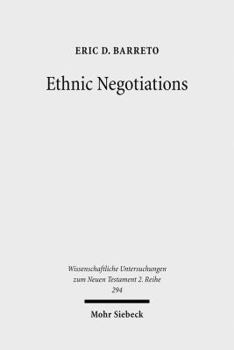 Paperback Ethnic Negotiations: The Function of Race and Ethnicity in Acts 16 Book