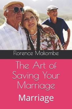Paperback The Art of Saving Your Marriage: Marriage Book