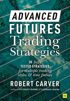 Hardcover Advanced Futures Trading Strategies Book