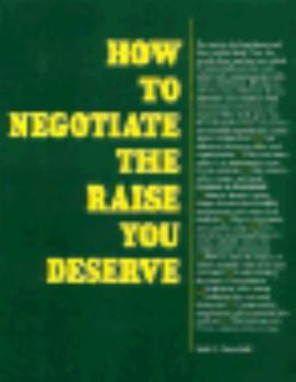 Paperback How to Negotiate the Raise You Deserve (VGM HOW TO SERIES) Book