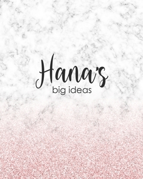 Hana's Big Ideas: Personalized Notebook - 8x10 Lined Women's Journal