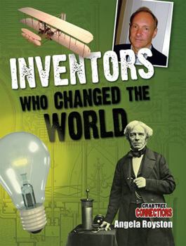 Inventors Who Changed the World - Book  of the Crabtree Connections