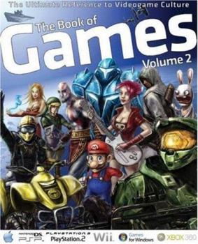 Paperback The Book of Games Volume 2: The Ultimate Reference to Videogames Book