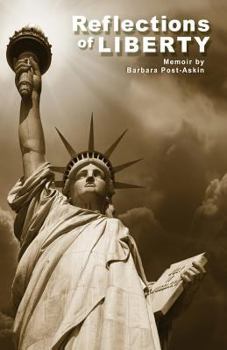 Paperback Reflections of Liberty: Barbara Post-Askin Book