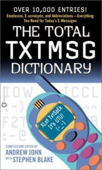 Mass Market Paperback The Total Txtmsg Dictionary Book