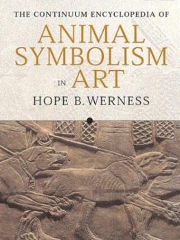 Hardcover Continuum Encyclopedia of Animal Symbolism in World Art Book