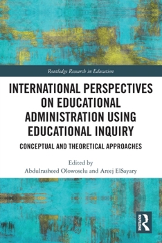 Paperback International Perspectives on Educational Administration using Educational Inquiry Book