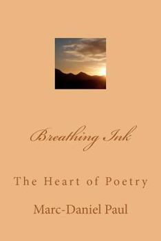 Paperback Breathing Ink: The Heart of Poetry Book