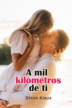 Paperback A mil kilómetros de ti [Spanish] Book