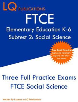 Paperback FTCE Elementary Education K-6 Subtest 2: Social Science: Free FTCE Social Science Online Tutoring Services Book